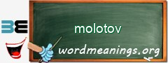 WordMeaning blackboard for molotov